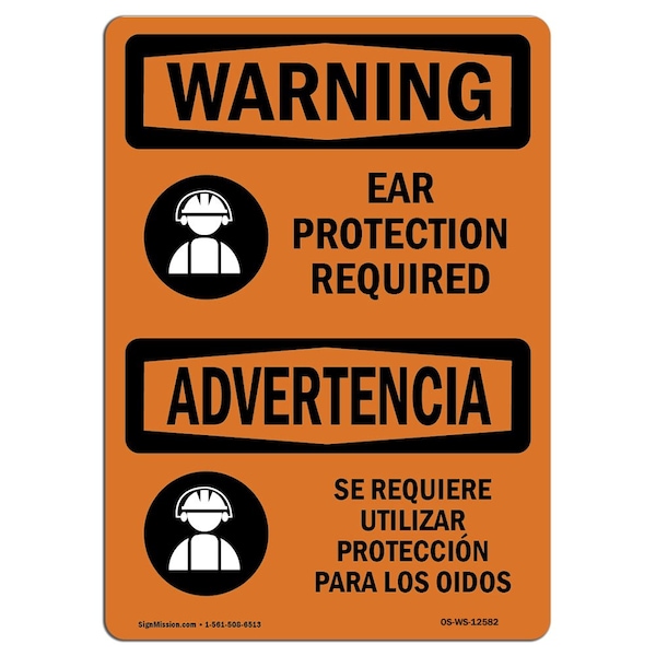 OSHA WARNING Sign, Ear Protection Required Bilingual, 24in X 18in Aluminum, 24" W, 18" H, Landscape